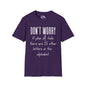 Don't Worry If Plan A Doesn't Work There Are 25 More Letters In The Alphabet T-shirt