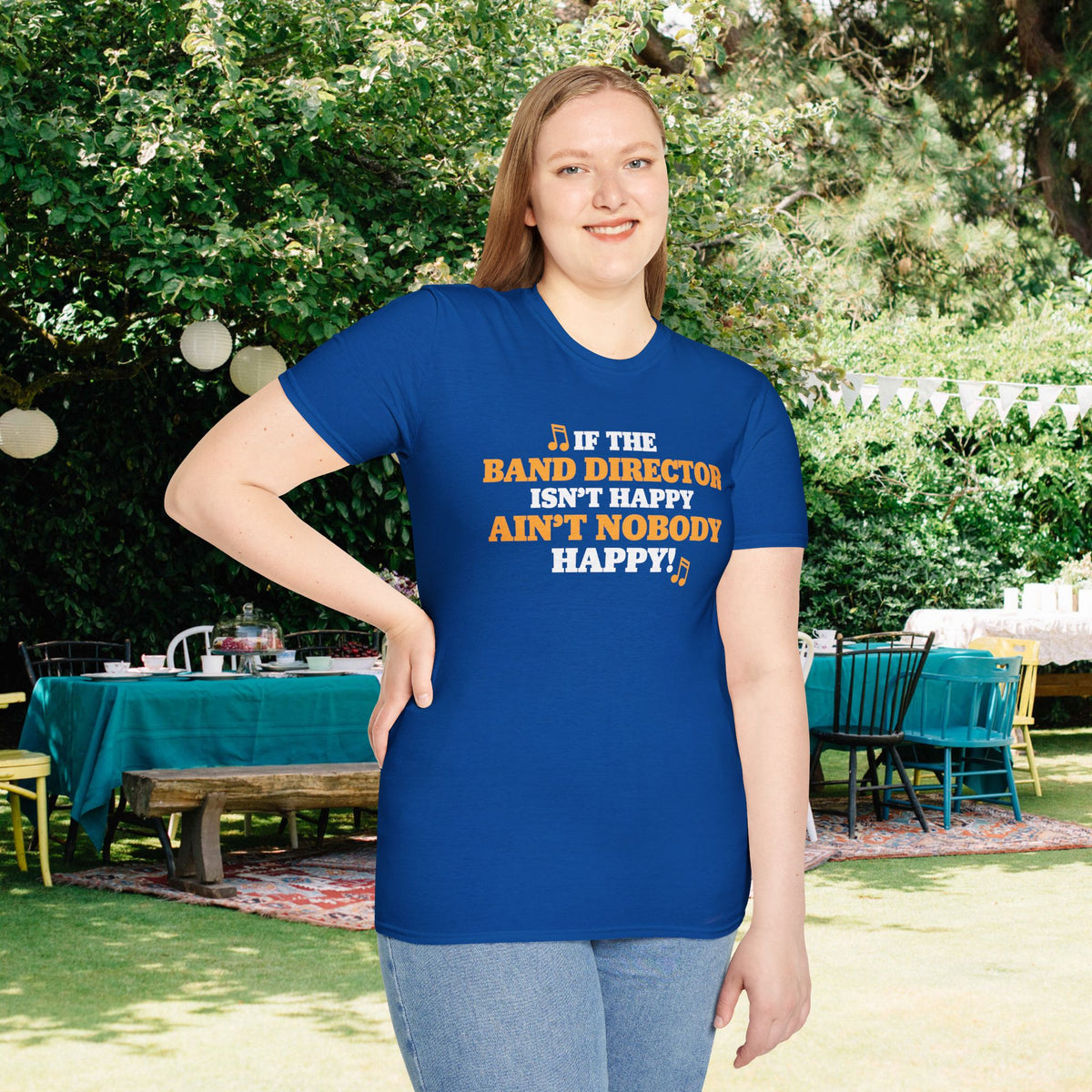 If The Band Director Isn't Happy Ain't Nobody Happy Adult T-shirt