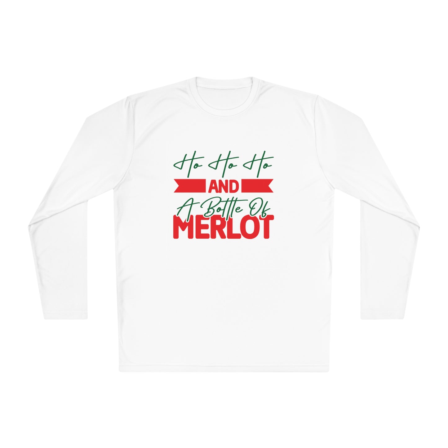 Ho Ho Ho And A Bottle Of Merlot Adult Long Sleeve Tee