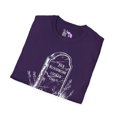 "Her Bloodwork Looked Fine" Headstone Adult T-shirt