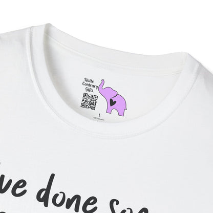 I've Done Some Terrible Things for Money... Adult T-shirt