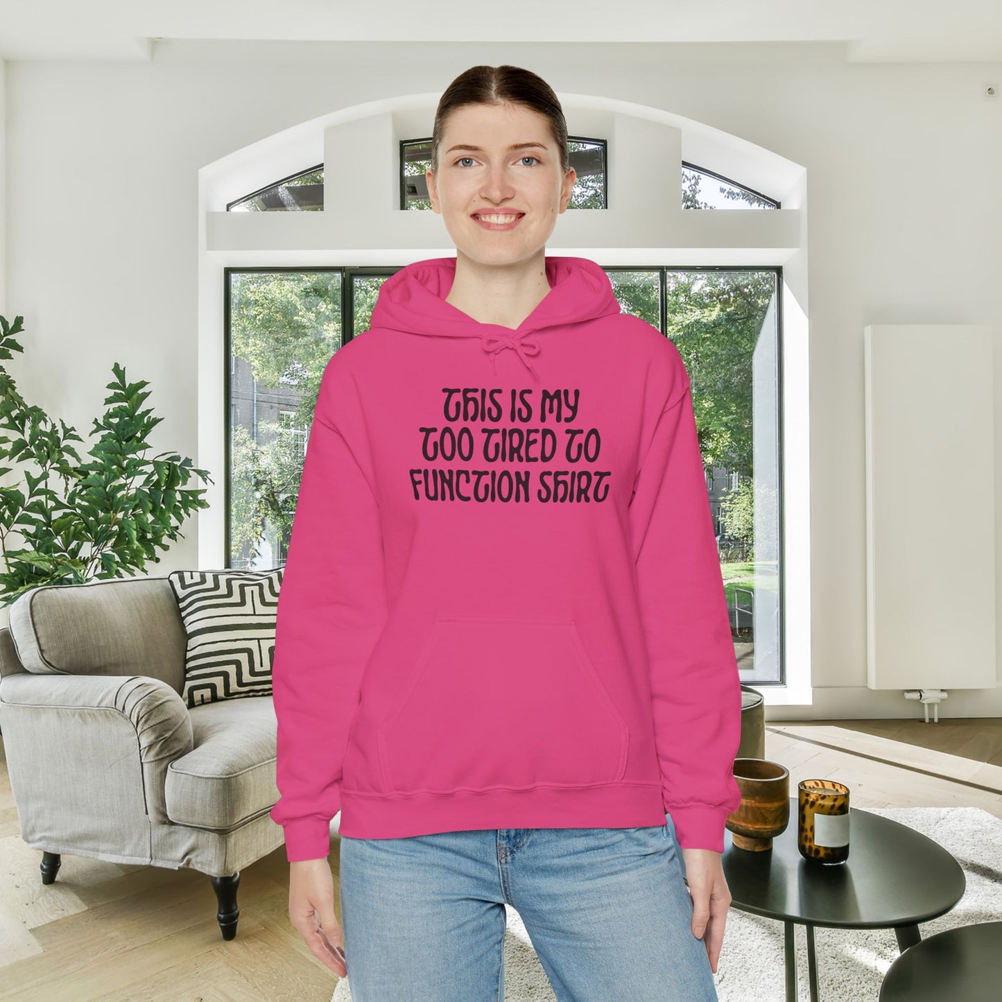This Is My Too Tired To Function Shirt Heavy Blend™ Hooded Sweatshirt