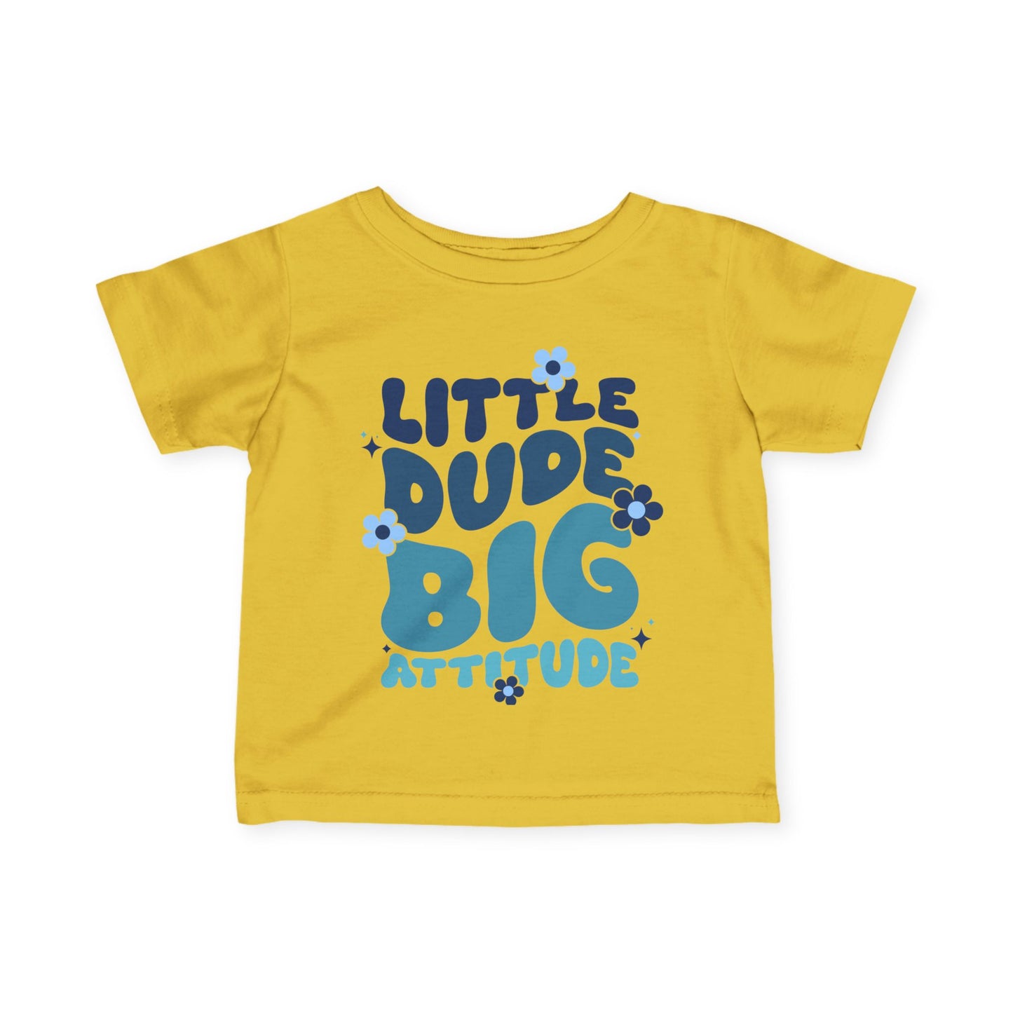 ""LIttle Dude Big Attitude Infant Soft T-Shirt