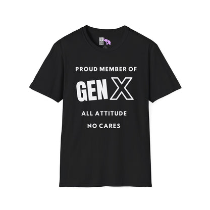 GenX All Attitude No Cares Adult T-shirt