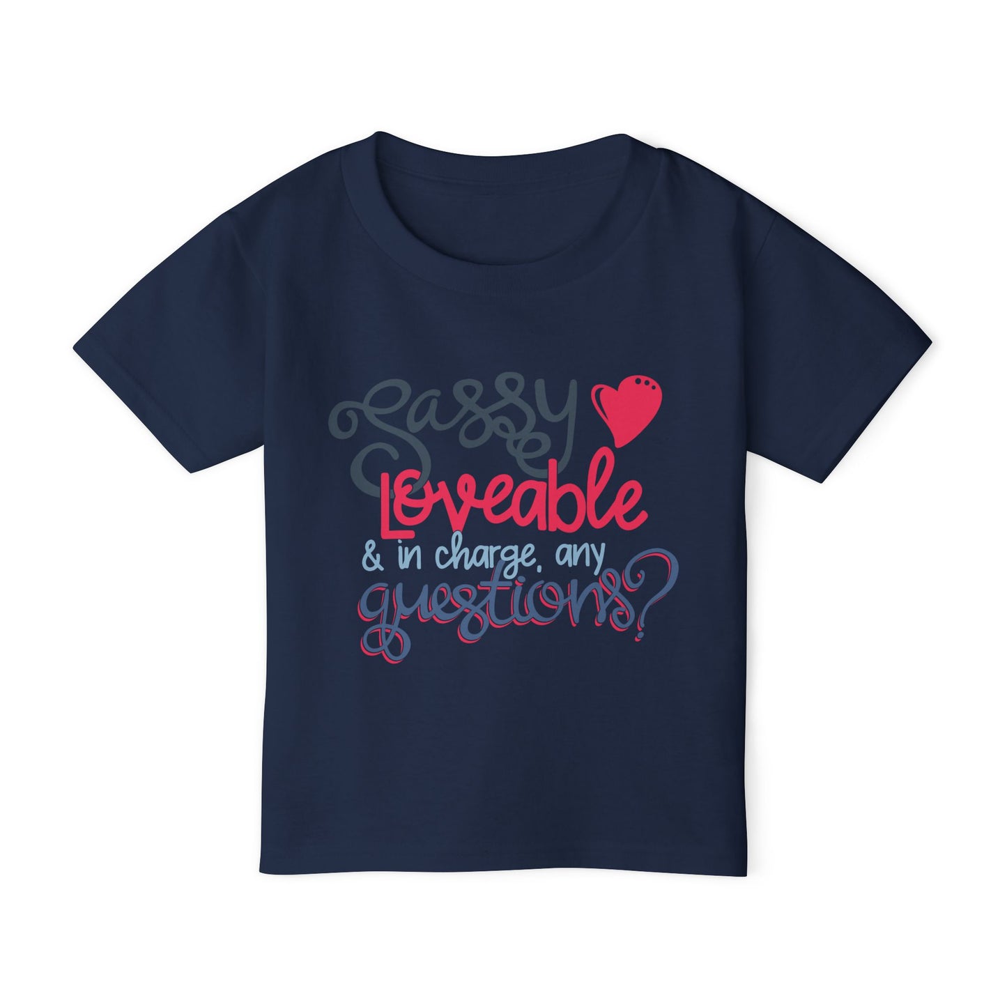 Sassy, Loveable, & In Charge Any Questions?  Heavy Cotton™ Toddler T-shirt
