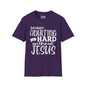 Because Adulting Is Hard Without Jesus Adult T-shirt