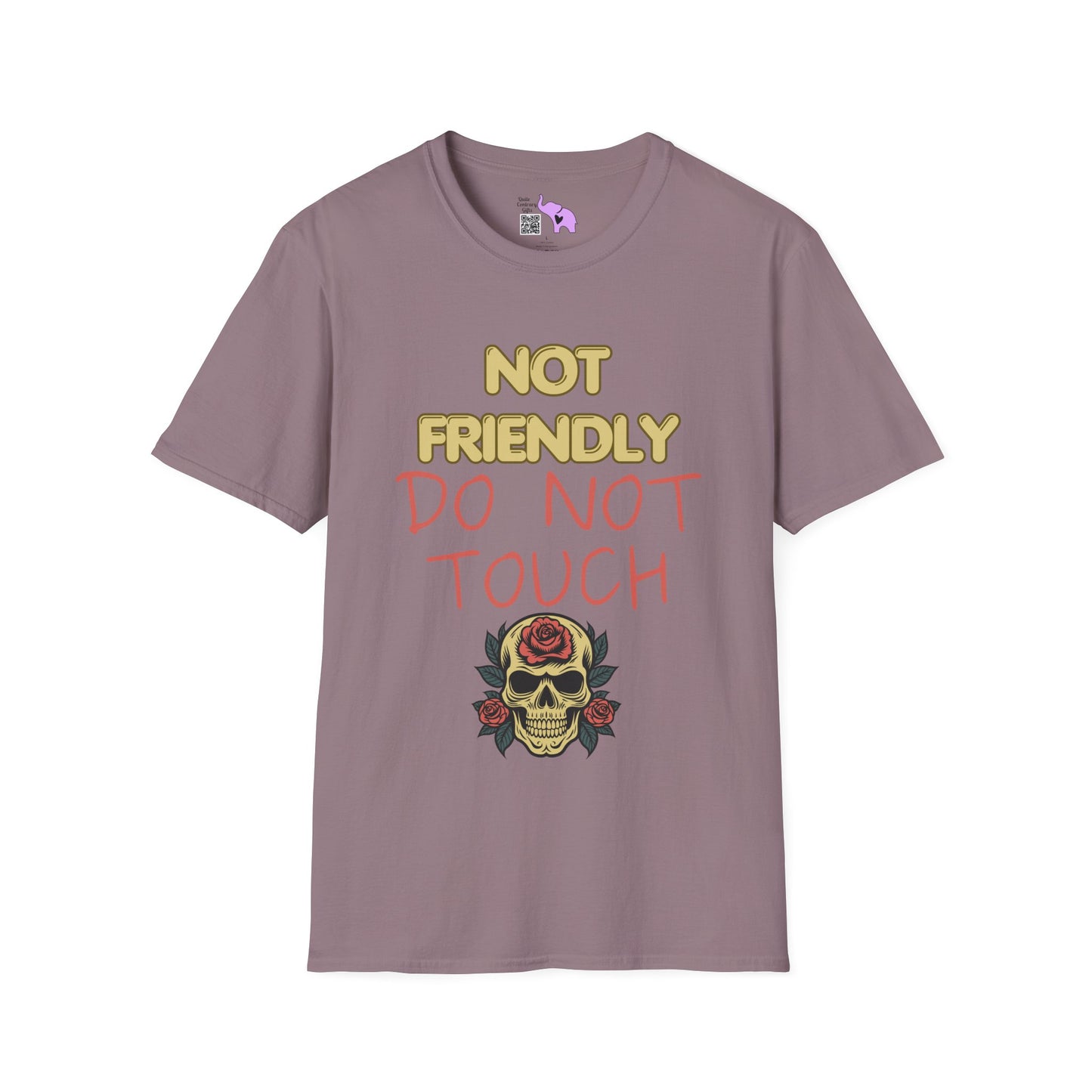 Not Friendly Do Not Touch Adult  T-shirt