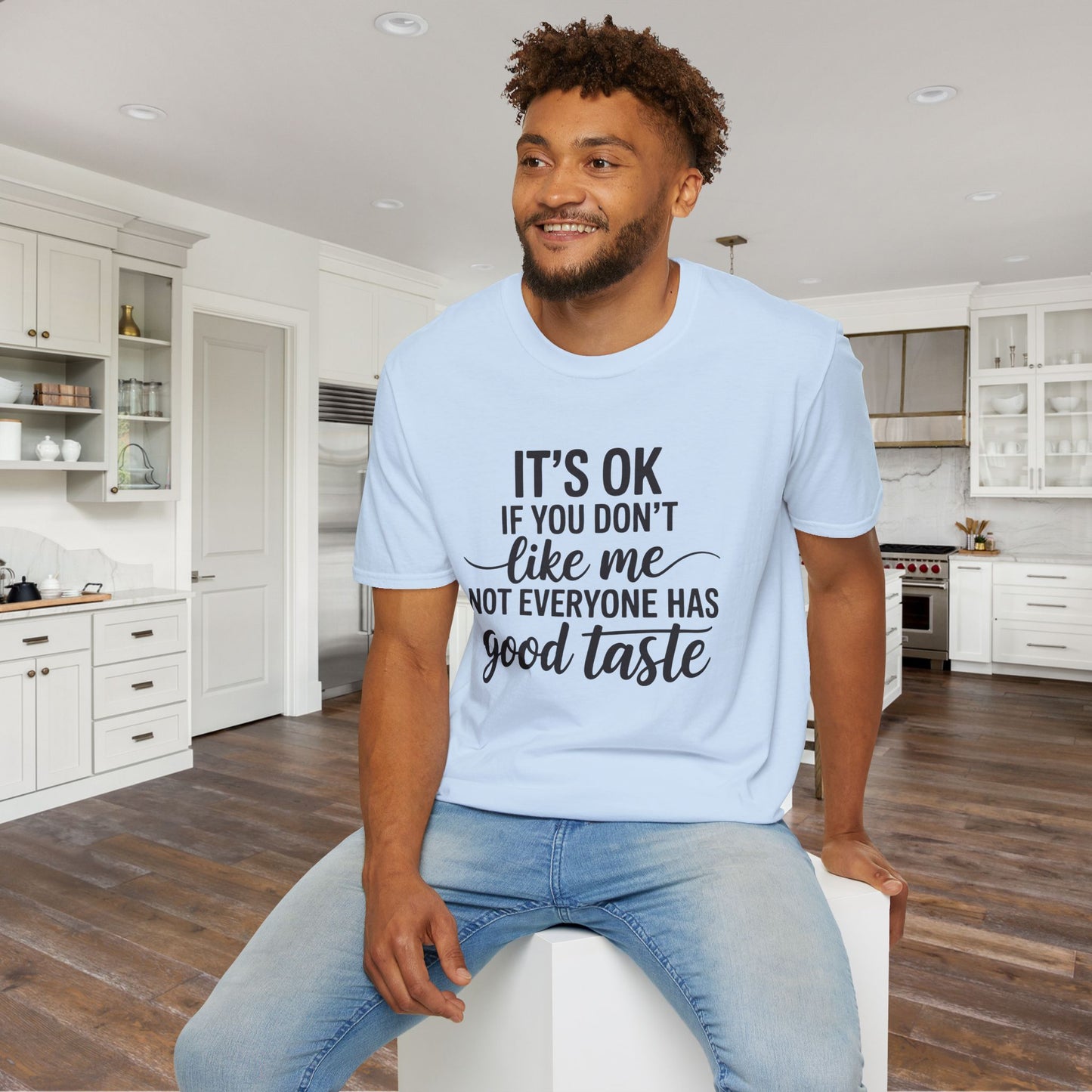 It's OK If You Don't Like Me... Adult T-shirt