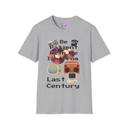 Please Be Patient With Me I'm From Last Century Adult T-shirt