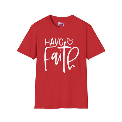 Have Faith Adult T-shirt