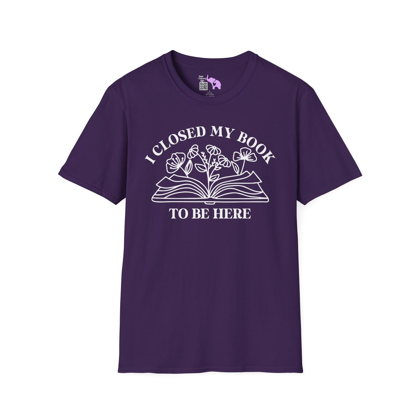 I Closed My Book To Be Here (Flowers, Open Book) Adult T-shirt