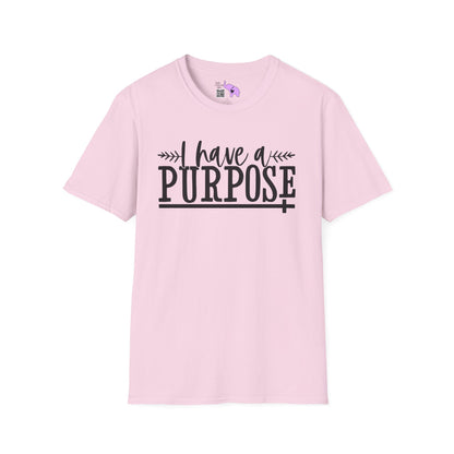 I Have A Purpose Adult T-shirt