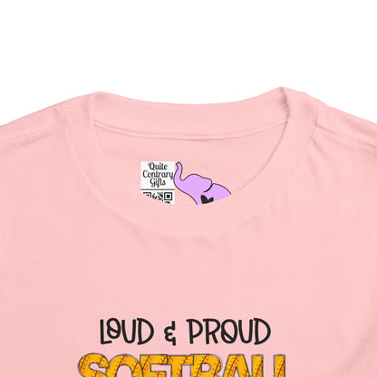 ""Loud & Proud Softball Sister Toddler Tee