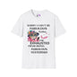 Sorry I Can't Be Fabulous Today... Adult T-shirt
