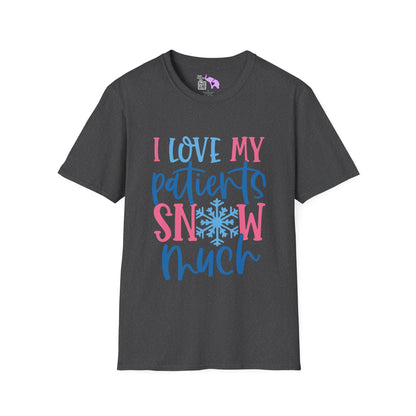 I Love My Patients Snow Much (Nurse) Adult T-shirt