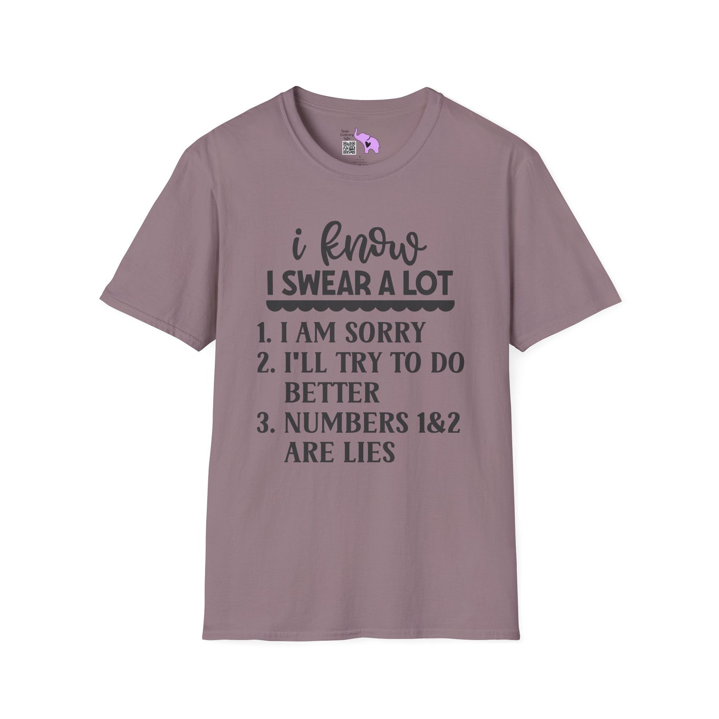 I Know I Swear Alot... Adult T-shirt