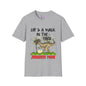 Life's Like A Walk In The Park... Jurassic Park Adult T-shirt