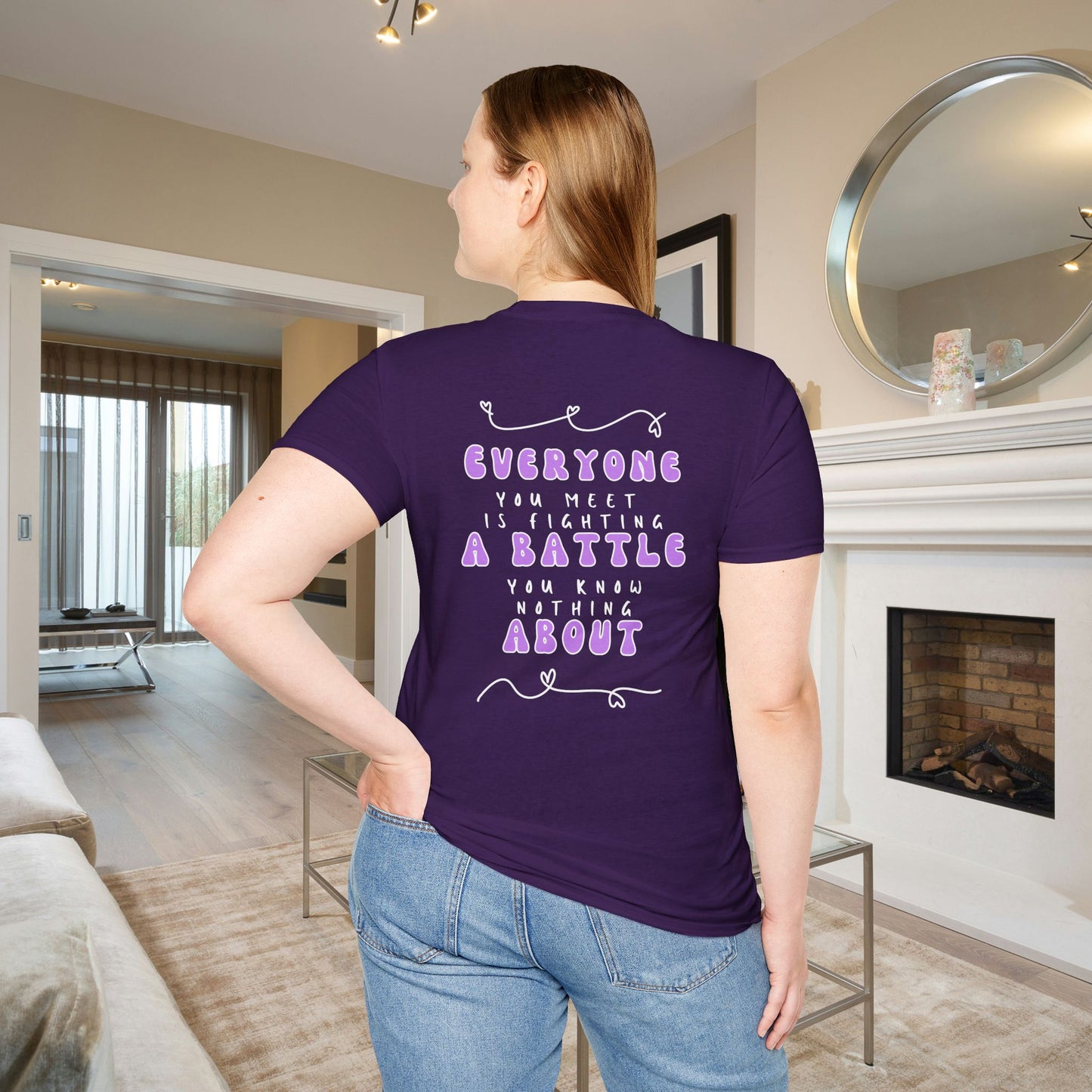 Everyone You Meet is Fighting A Battle Be Kind Adult T-Shirt
