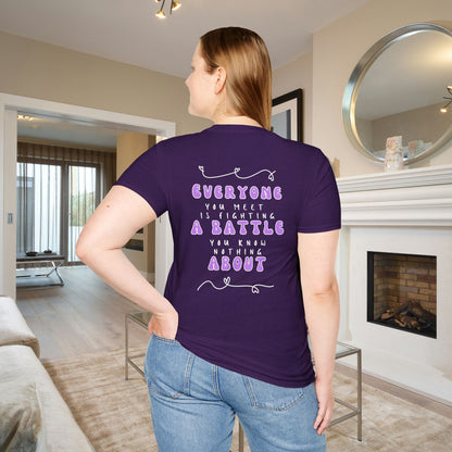 Everyone You Meet is Fighting A Battle Be Kind Adult T-Shirt