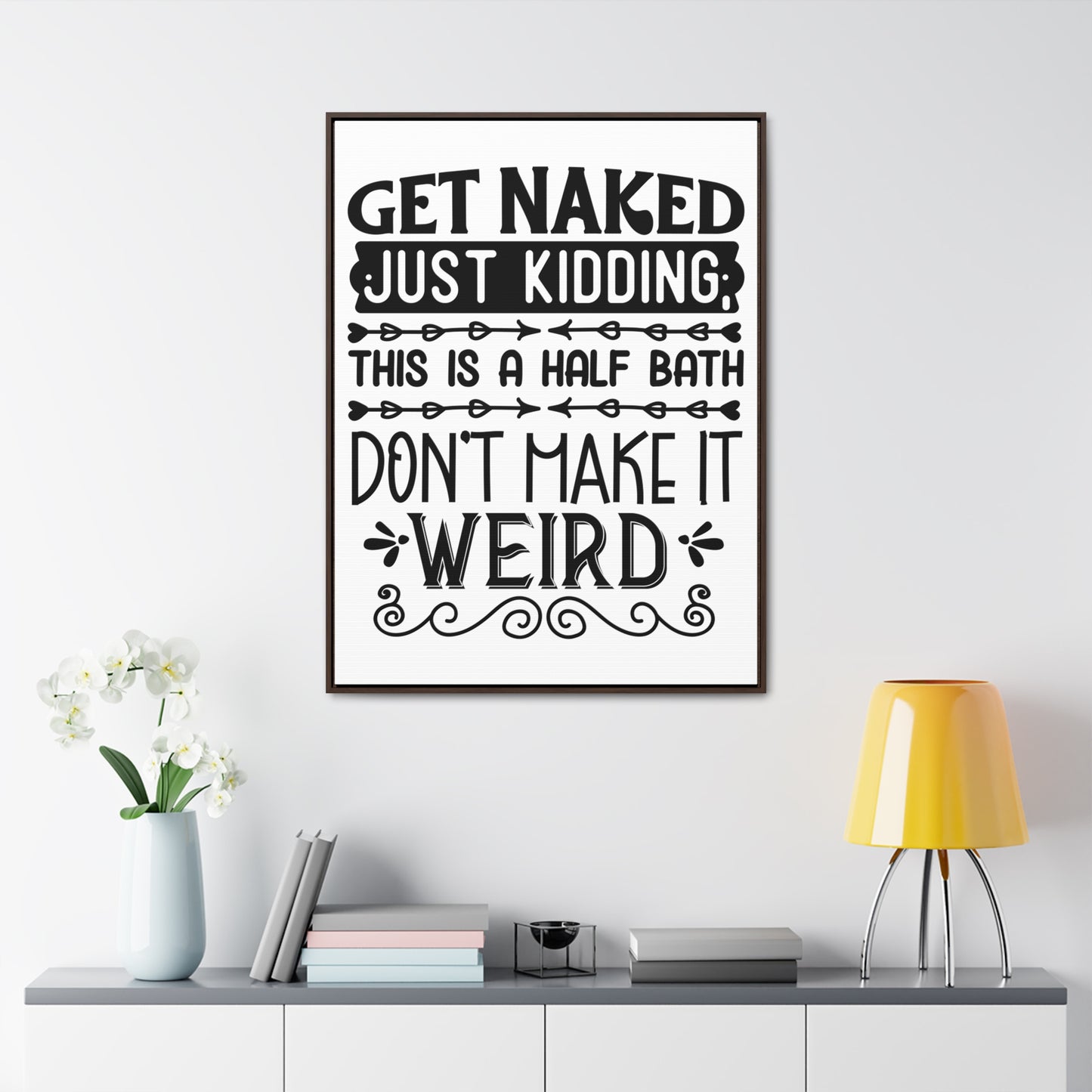 Get Naked Just Kidding Canvas Wraps, Vertical Frame