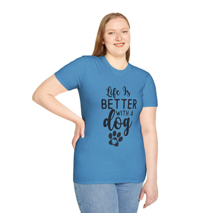 Life Is Better With A Dog T-shirt