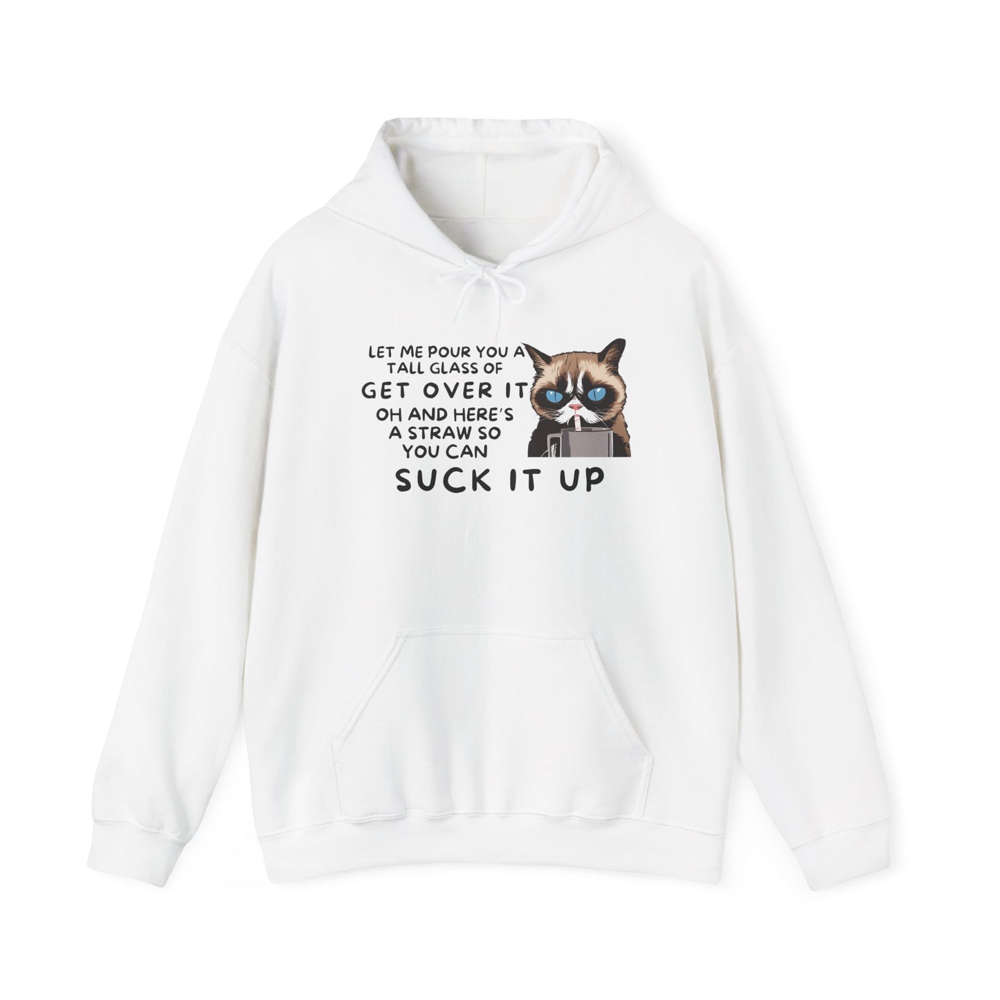 Let Me Pour You A Tall Glass of Get Over It... Adult Heavy Blend™ Hoodie