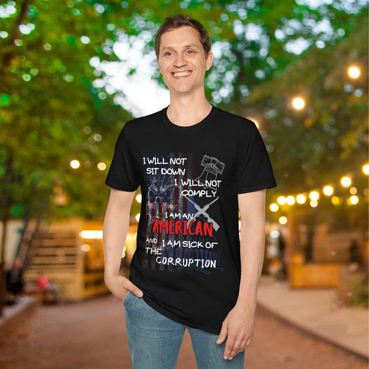 I Will Not Sit Down I Will Not Comply I Am An American Adult T-shirt