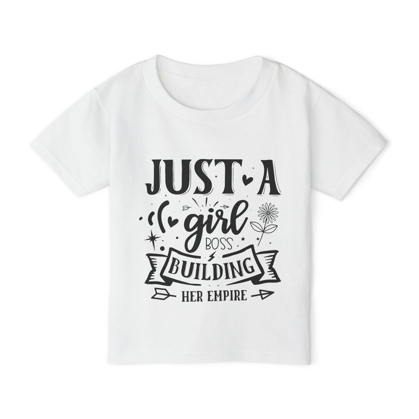 Just A Girl Boss Building Her Empire Heavy Cotton™ Toddler T-shirt