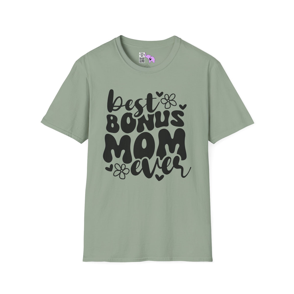 Best Bonus Mom Ever Adult T-shirt