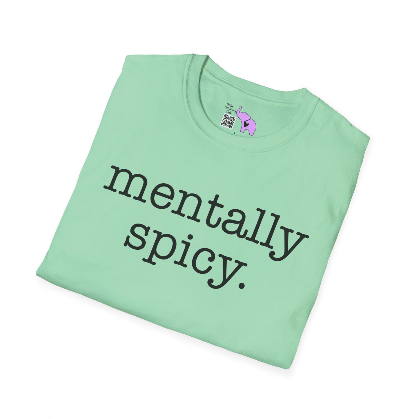 Mentally Spicy Adult T-shirt
