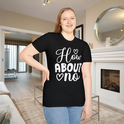 How About No Adult T-shirt