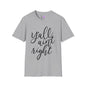 Y'all Aint Right Adult T-shirt