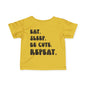 Eat. Sleep. Be Cute. Repeat. Infant T-Shirt