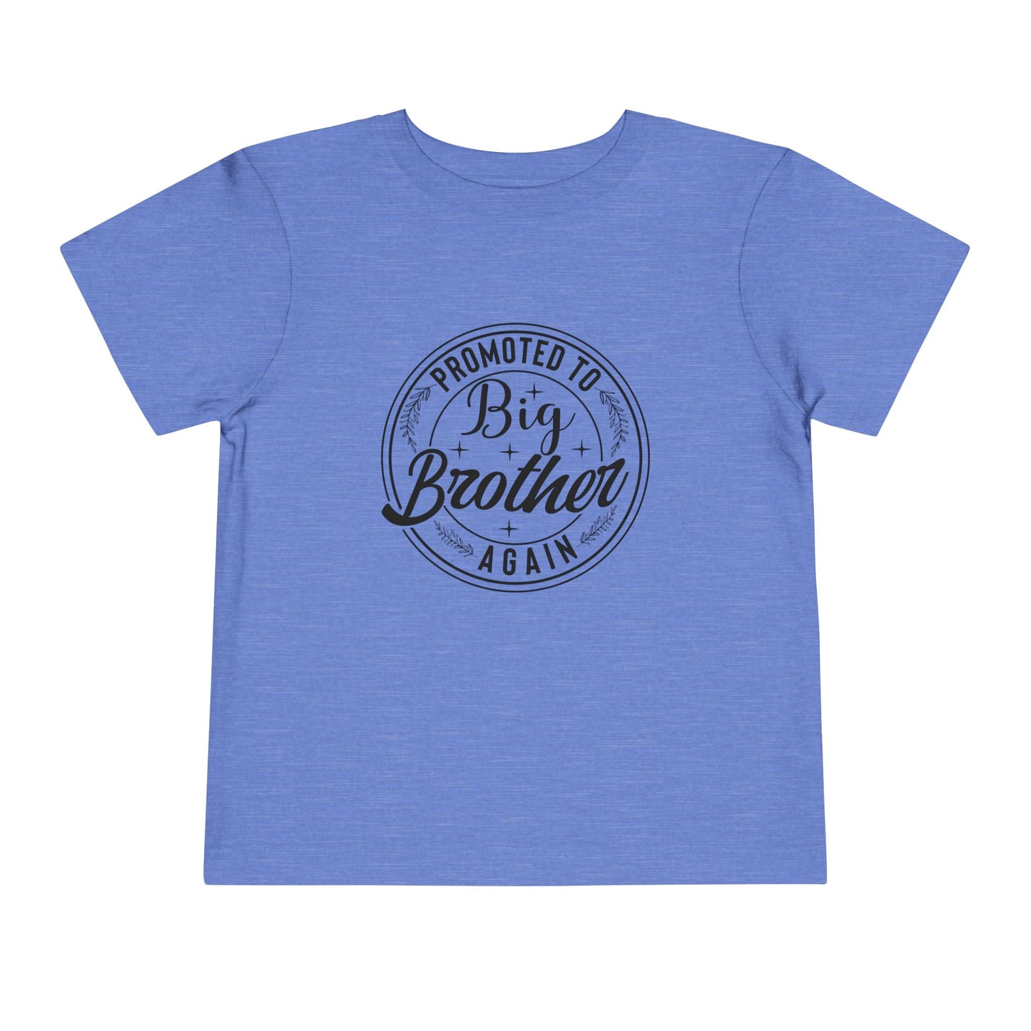 Promoted to Big Brother Again (Circle) Toddler Tee