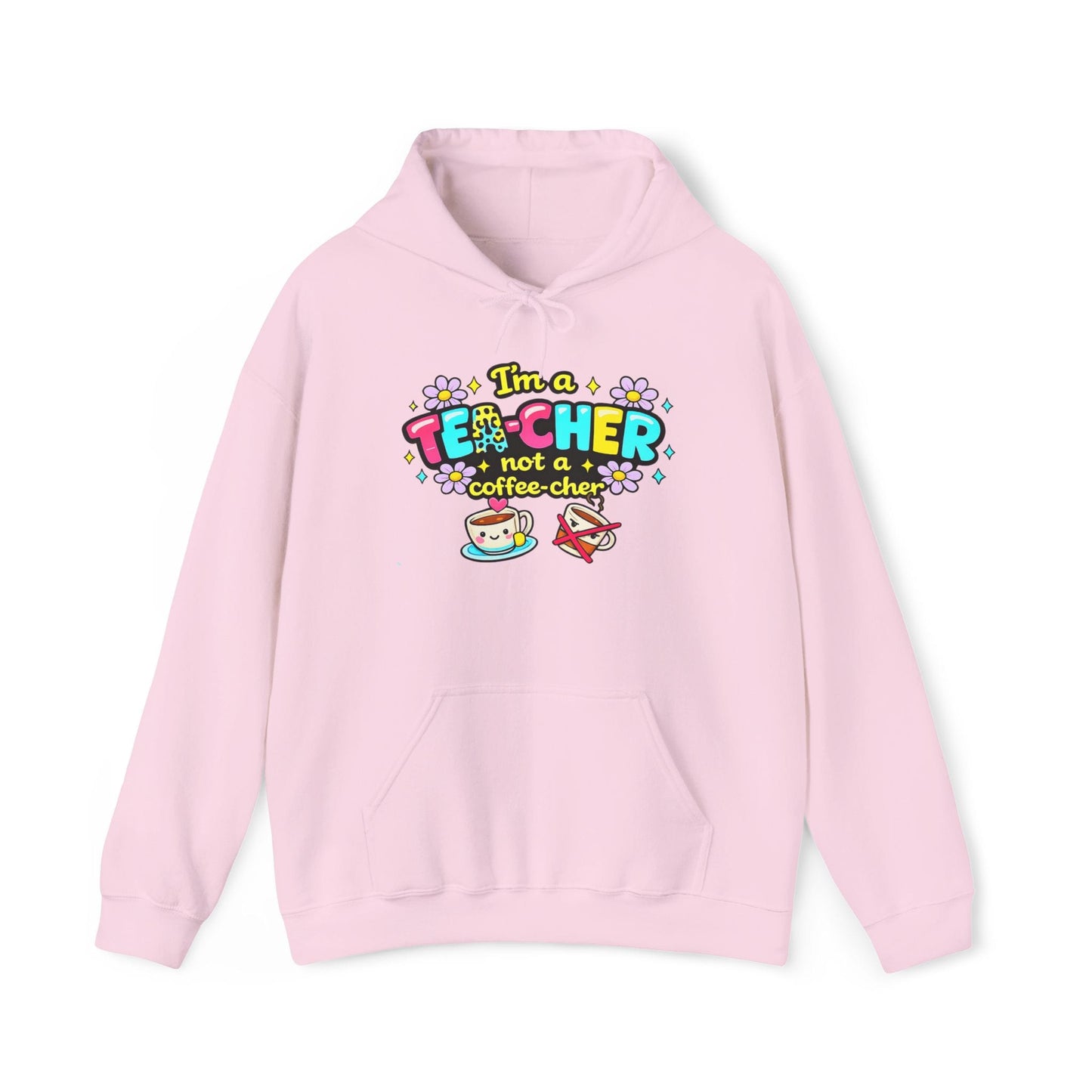 I'm A Tea-cher Not A Coffee-cher Heavy Blend™ Hooded Sweatshirt