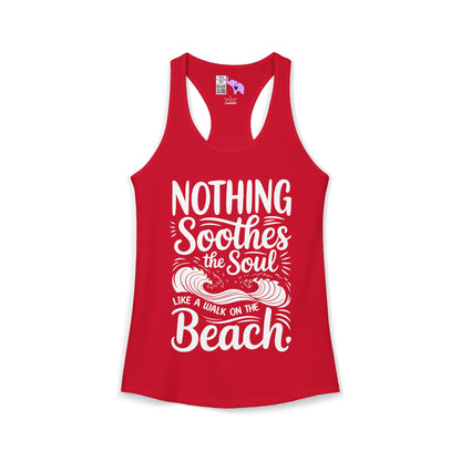 Nothing Soothes the Soul LIke A Walk on the Beach Women's Ideal Racerback Tank