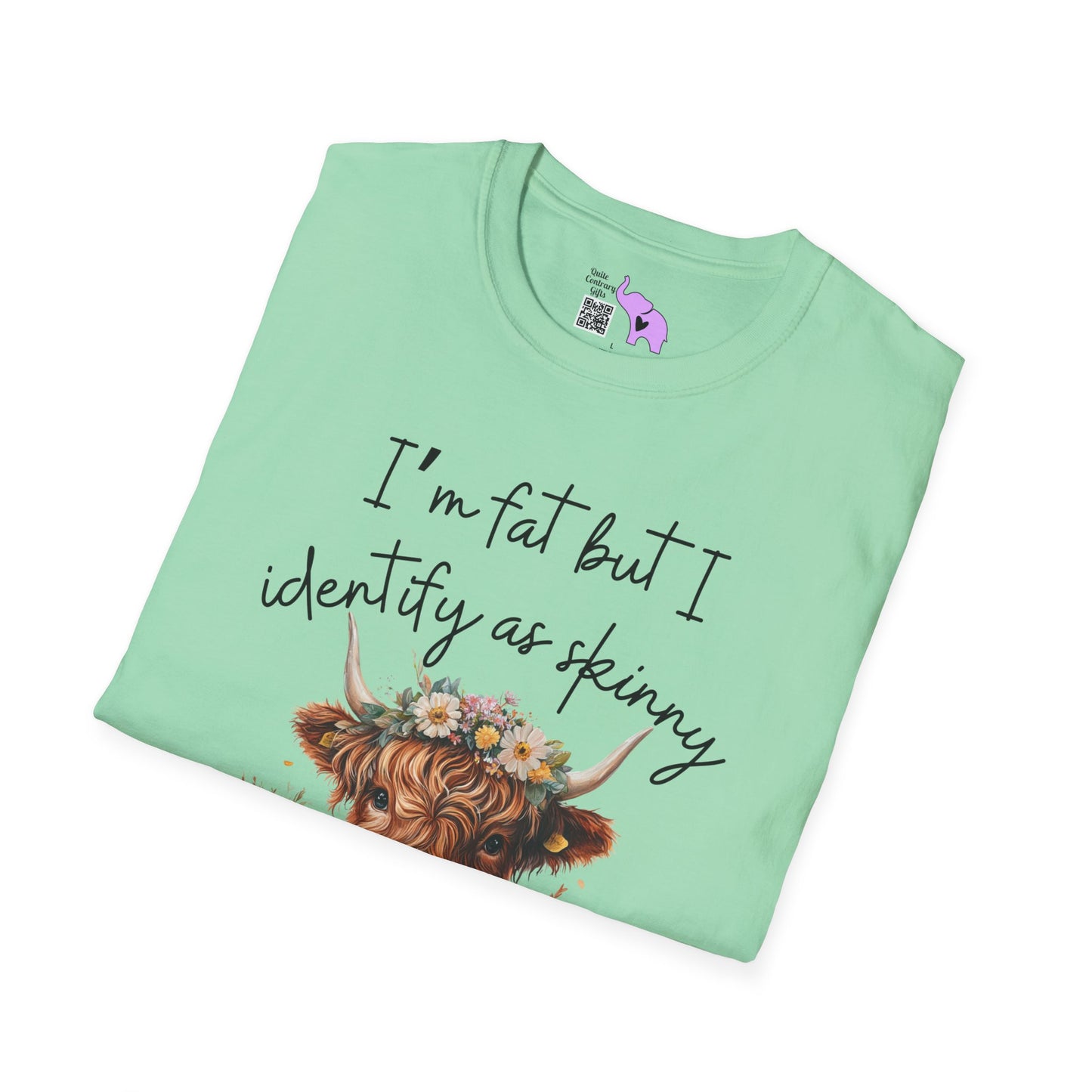 I'm Fat But I Identify as Skinny; I'm Trans-skinny Adult T-shirt
