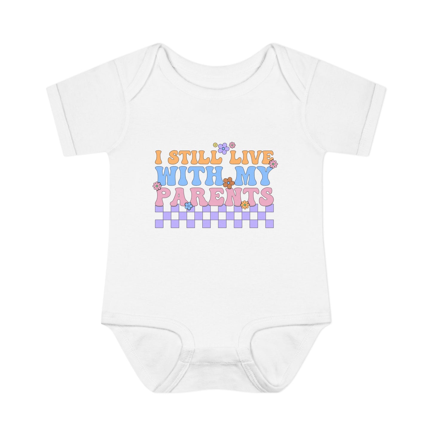 I Still Live With My Parents Baby Rib Bodysuit