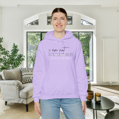 I Am Not Demure 2 Adult Heavy Blend™ Hoodie