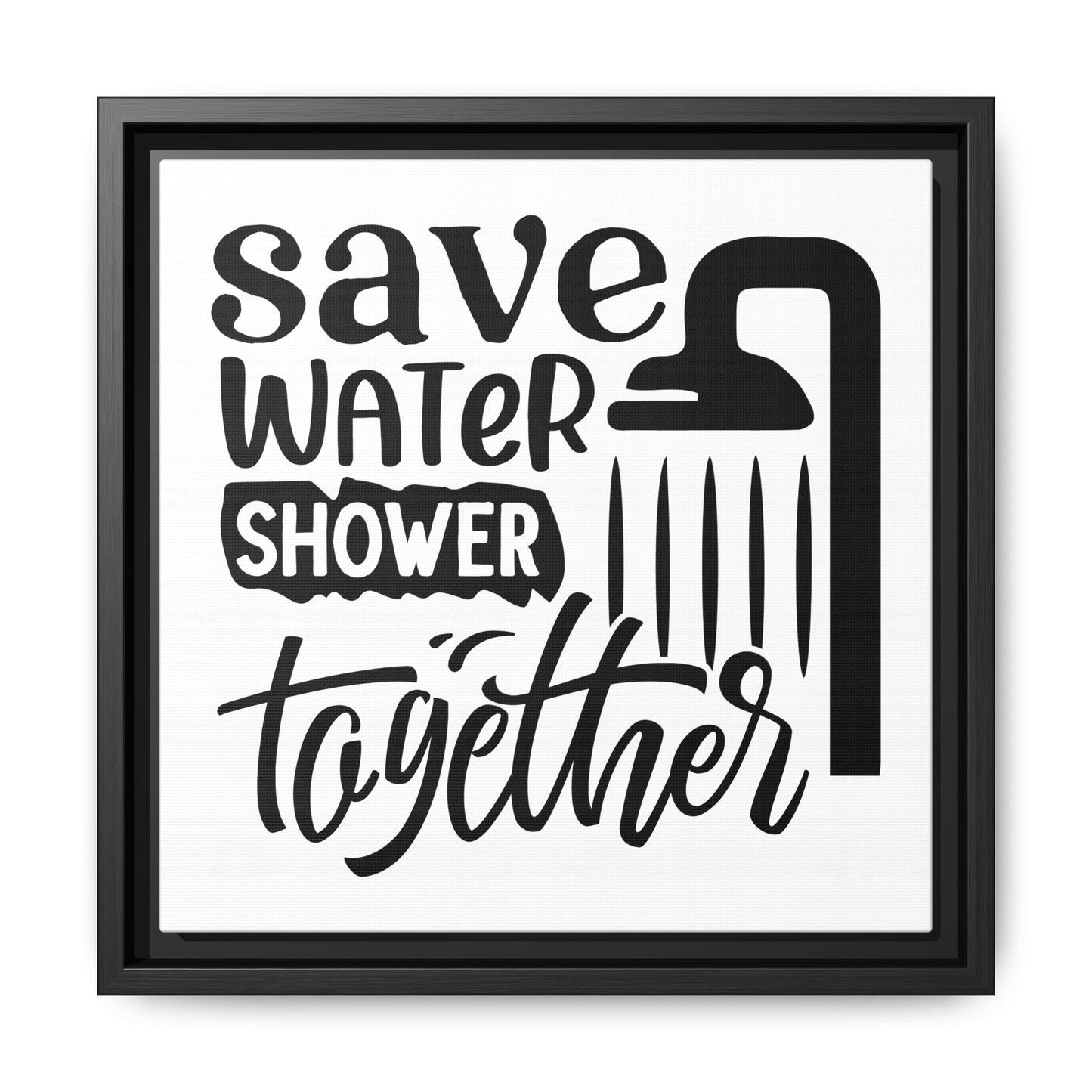 Save Water Shower Together Canvas Bathroom Art