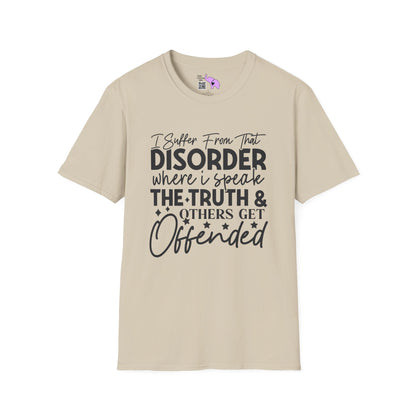 I Suffer From... T-shirt