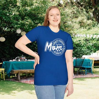 Crazy Proud Always Loud Volleyball Mom Adult T-shirt