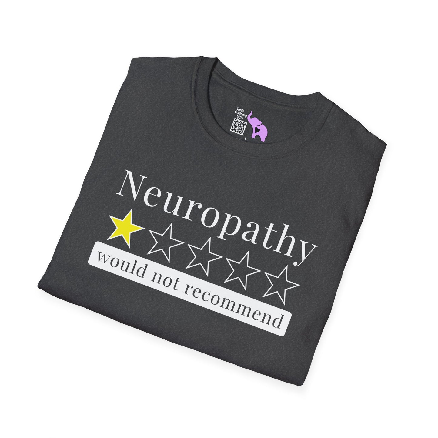 Neuropathy 1 Star Would Not Recommend Adult T-shirt