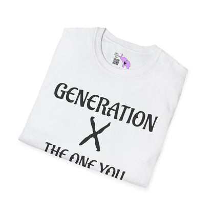 Generation X The One You Were Warned About Adult T-shirt