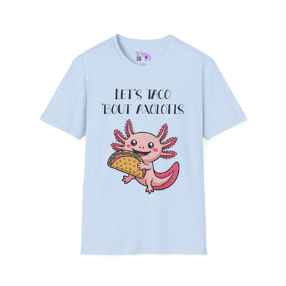 Let's Taco 'Bout Axolotls Adult T-shirt