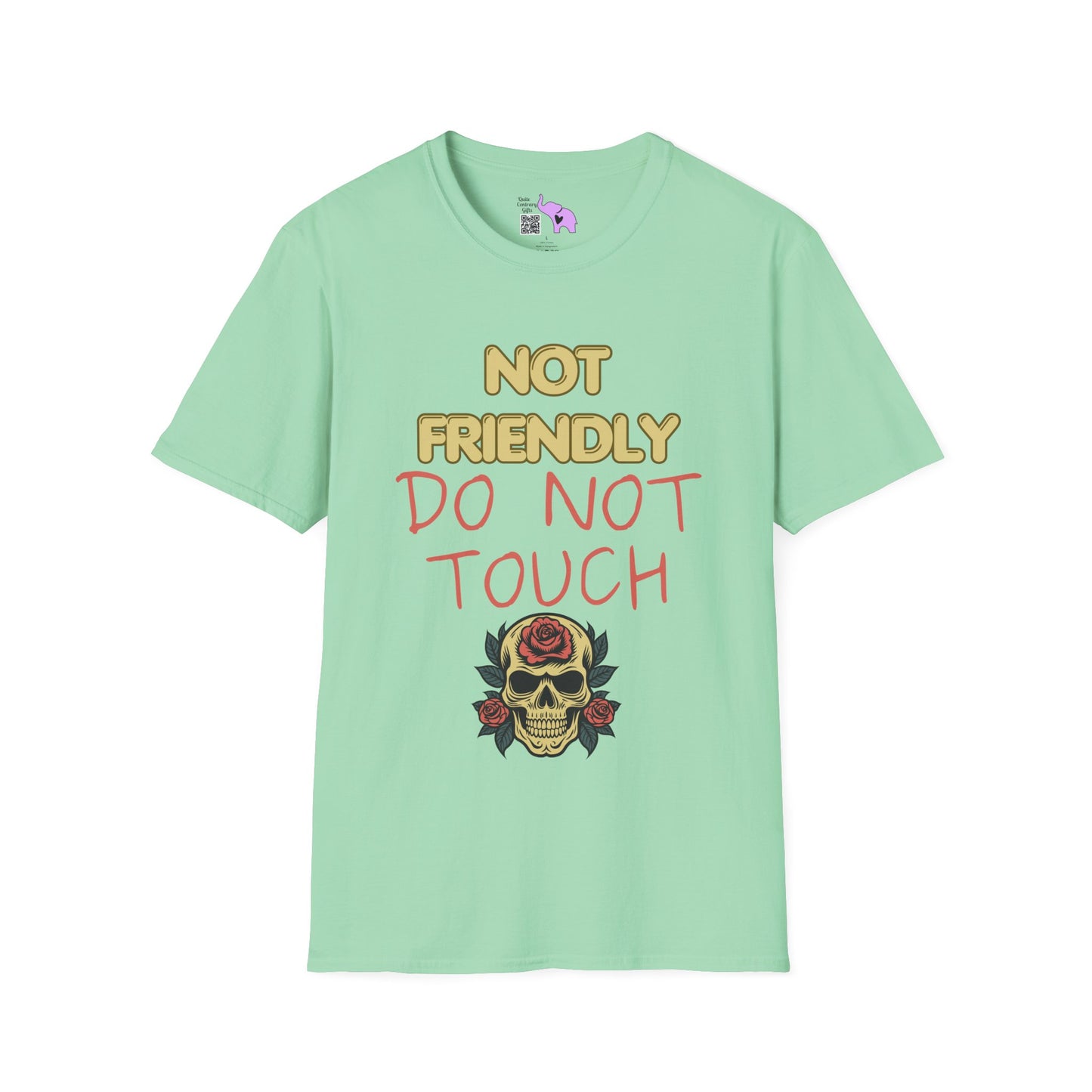 Not Friendly Do Not Touch Adult  T-shirt