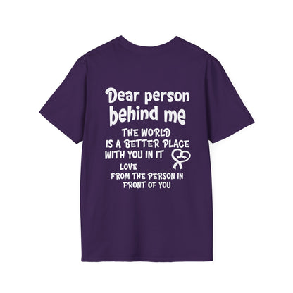 Dear Person Behind Me... Adult T-shirt