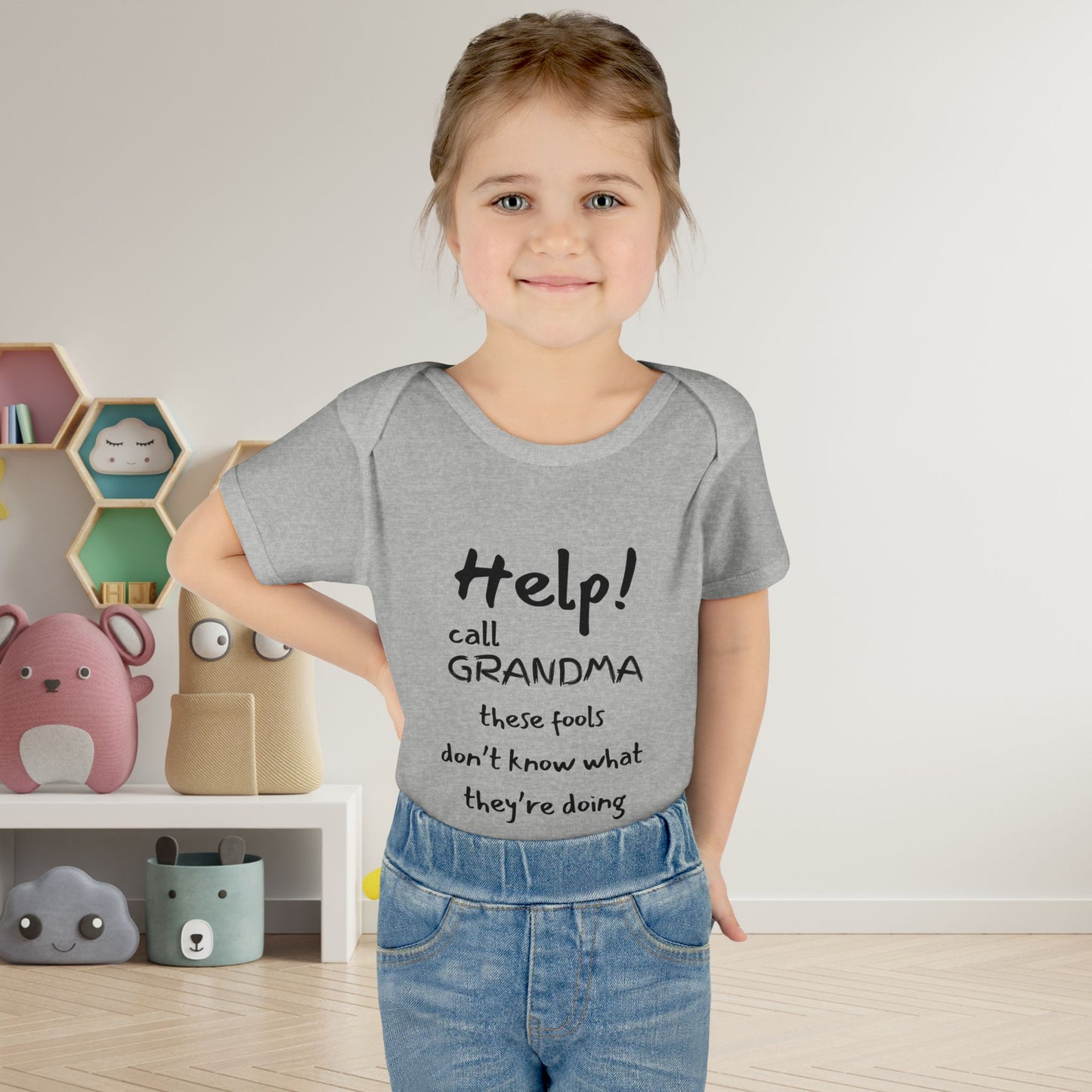 Help! Call Grandma These Fools Don't Know What They're doing Infant Baby Rib Bodysuit