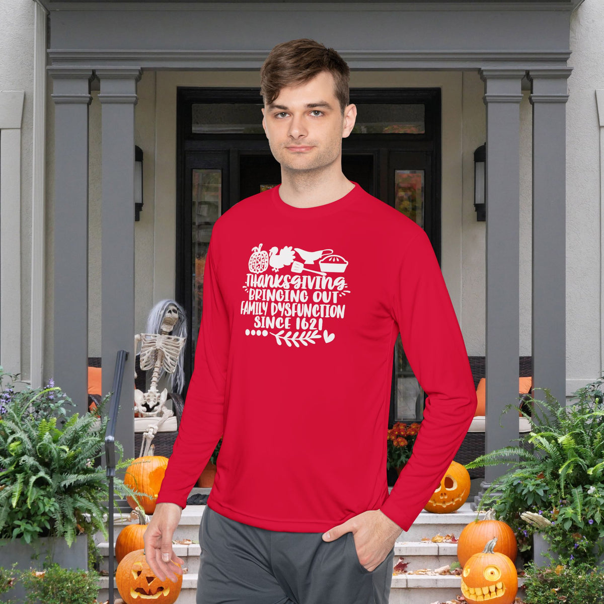 Thanksgiving Bringing Out Family Dysfunction Since 1671 Adult Long Sleeve Tee