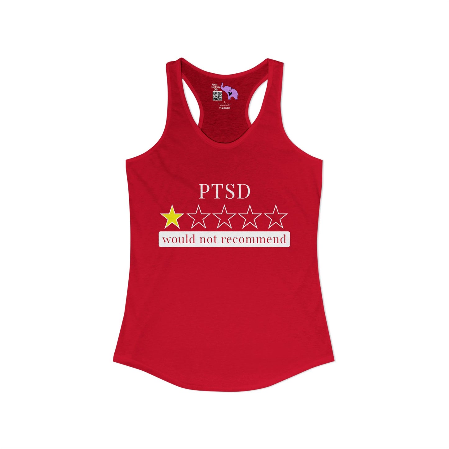 PTSD 1 Star Would Not Recommend Women's Ideal Racerback Tank